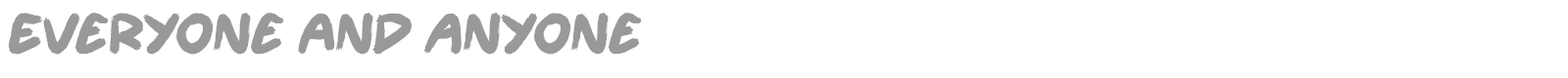 Everyone and Anyone font preview